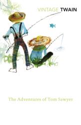 The Adventures of Tom Sawyer (ISBN: 9780099540892)