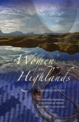 Women of the Highlands (ISBN: 9781906817923)