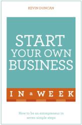 Start Your Own Business In A Week (ISBN: 9781473609365)