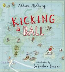 Kicking a Ball (ISBN: 9780723271208)