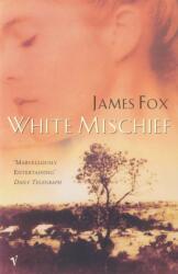 White Mischief (ISBN: 9780099766711)
