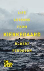 Life lessons from Kierkegaard (ISBN: 9781447245643)