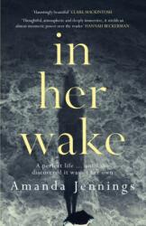 In Her Wake (ISBN: 9781910633298)