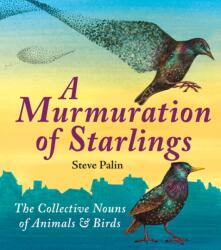 A Murmuration of Starlings (ISBN: 9781906122546)