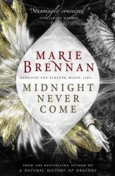 Midnight Never Come (ISBN: 9781785650734)