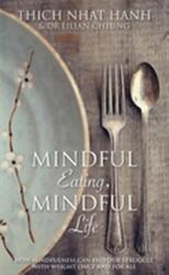 Mindful Eating, Mindful Life (ISBN: 9781781806289)