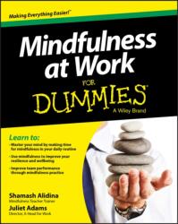 Mindfulness at Work For Dummies (ISBN: 9781118727997)