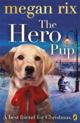 The Hero Pup (ISBN: 9780141351926)