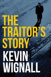 The Traitor's Story (ISBN: 9781503933125)