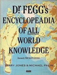 Dr. Fegg's Encyclopaedia of All World Knowledge (ISBN: 9780413564306)