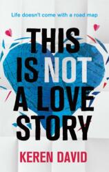 This is Not a Love Story (ISBN: 9780349001401)