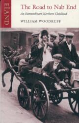 The Road to Nab End (ISBN: 9781906011260)