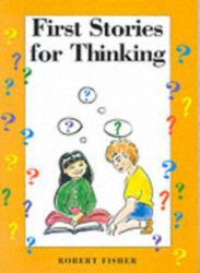 First Stories for Thinking (ISBN: 9781898255291)