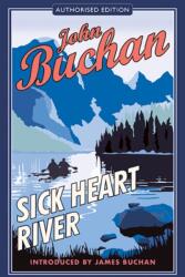 Sick Heart River (ISBN: 9781846970306)