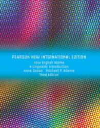 How English Works: A Linguistic Introduction (ISBN: 9781292026527)
