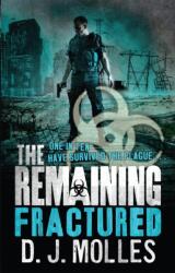 The Remaining: Fractured (ISBN: 9780356503509)