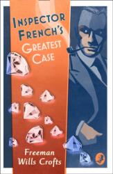 Inspector French's Greatest Case (ISBN: 9780008190583)