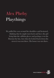 Playthings (ISBN: 9781910296479)
