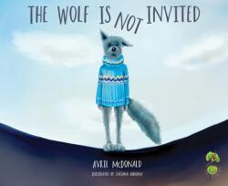 The Wolf is Not Invited (ISBN: 9781785830174)