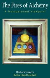 The Fires of Alchemy (ISBN: 9780954271237)