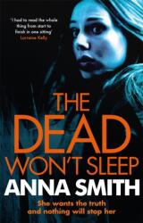 The Dead Won't Sleep (ISBN: 9780857384928)