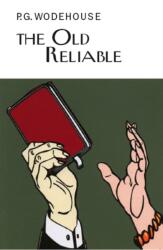 The Old Reliable (ISBN: 9781841591780)