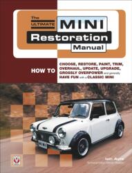 The Ultimate Mini Restoration Manual (ISBN: 9781845841164)
