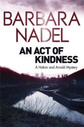 An Act of Kindness (ISBN: 9780857387806)
