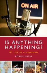 Is Anything Happening? (ISBN: 9781785901034)