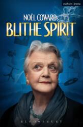 Blithe Spirit (ISBN: 9781472589477)