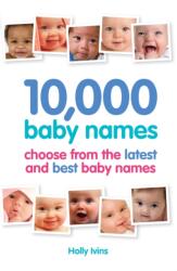 10, 000 Baby Names (ISBN: 9781905410637)