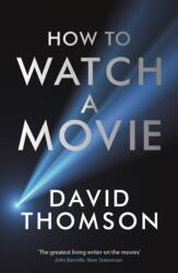 How to Watch a Movie (ISBN: 9781781250440)