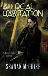 A Local Habitation (ISBN: 9781472120083)
