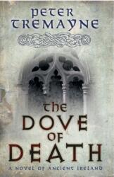 The Dove of Death (ISBN: 9780755357628)