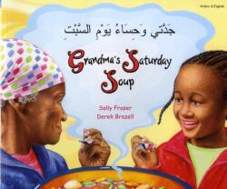 Grandma's Saturday Soup in Arabic and English (ISBN: 9781844449262)