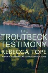 The Troutbeck Testimony (ISBN: 9780749022709)