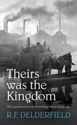 Theirs Was the Kingdom (ISBN: 9780340162255)