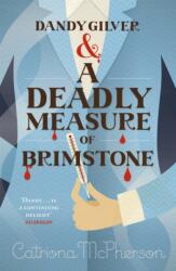 Dandy Gilver and a Deadly Measure of Brimstone (ISBN: 9781444731903)
