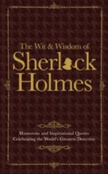 Wit & Wisdom of Sherlock Holmes - Malcolm Croft (ISBN: 9781853759819)