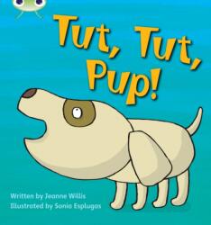 Bug Club Phonics Bug Set 04 Tut, Tut, Pup! (ISBN: 9781408260258)