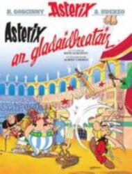 Asterix an Gladaidheatair (ISBN: 9781906587604)