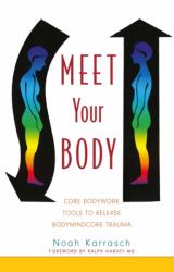 Meet Your Body (ISBN: 9781848190160)