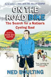 On the Road Bike (ISBN: 9780224092098)