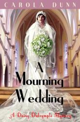 A Mourning Wedding (ISBN: 9781849017084)