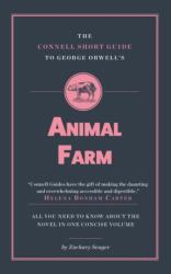 CONNELL SHORT GUIDE TO GEORGE ORWELL S (ISBN: 9781911187196)