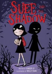 Suee and the Shadow (ISBN: 9781419725647)