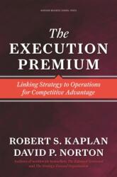 The Execution Premium (ISBN: 9781422121160)
