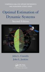 Optimal Estimation of Dynamic Systems (ISBN: 9781439839850)