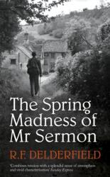 The Spring Madness of Mr Sermon (ISBN: 9780340286425)
