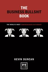The Business Bullshit Book (ISBN: 9781910649855)